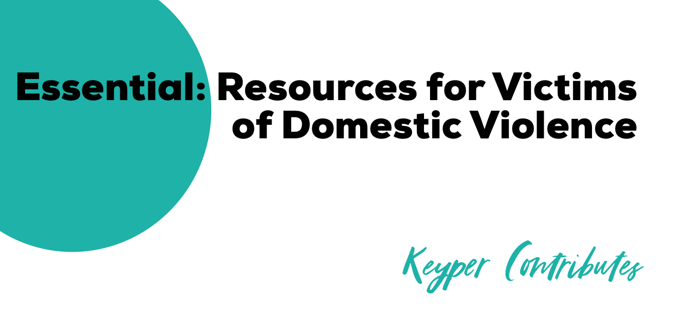 Essential: Resources for Victims of Domestic Violence